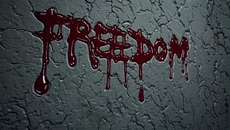 blood dripping onto a gray wall forms the word freedom, crafting a dramatic and impactful scene that highlights the profound cost of liberty and the struggles for justice
