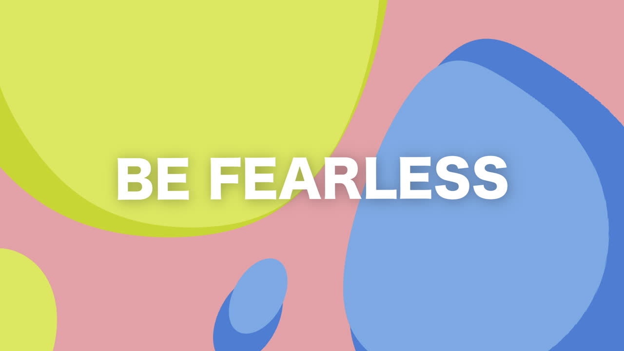 Motivational graphic motion for a fearless lifestyle creative environment inspiring viewpoint