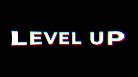 Level-up-sign-with-glitch-effect-on-black-background