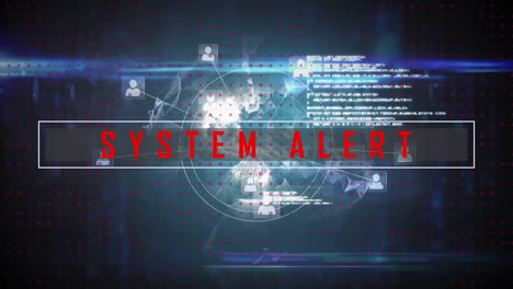 Animation-of-system-alert-text-and-data-processing-over-globe