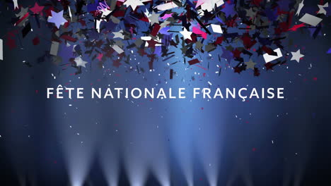 animation of fete nationale francaise text with stars and confetti on blue background