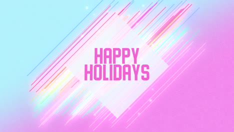 Cheerful-and-vibrant-holiday-greeting-Happy-Holidays-in-colorful-pink-and-white