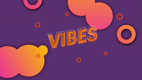 animation of vibes text over circles in pink and orange over purple background