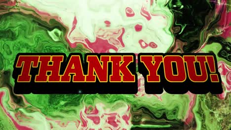 animation of text thank you, in red, over swirling green and pink