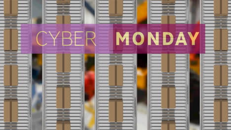 animation of cyber monday text over cardboard boxes on conveyor belts in warehouse