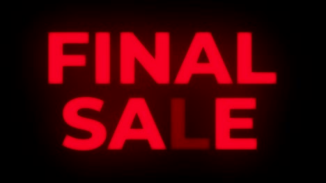 final sale text flickering display promotional loop.