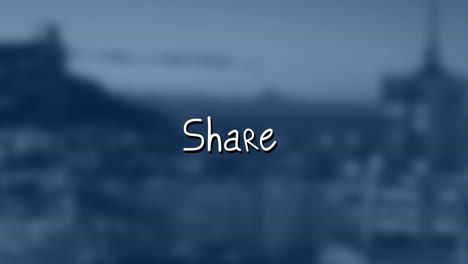 animation of share text with arrows over out of focus cityscape