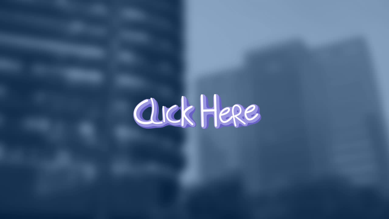 Animation of click here text over blurred background