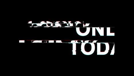 sólo hoy efecto glitch texto distorsión de televisión digital animación de bucle 4k