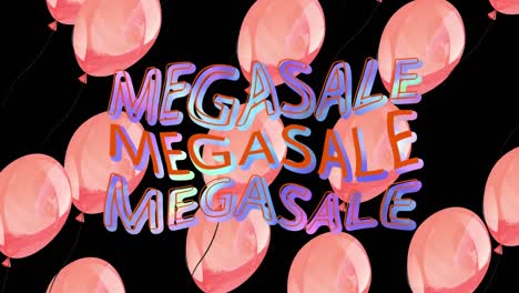 Animation-of-mega-sale-text-over-balloons-on-black-background