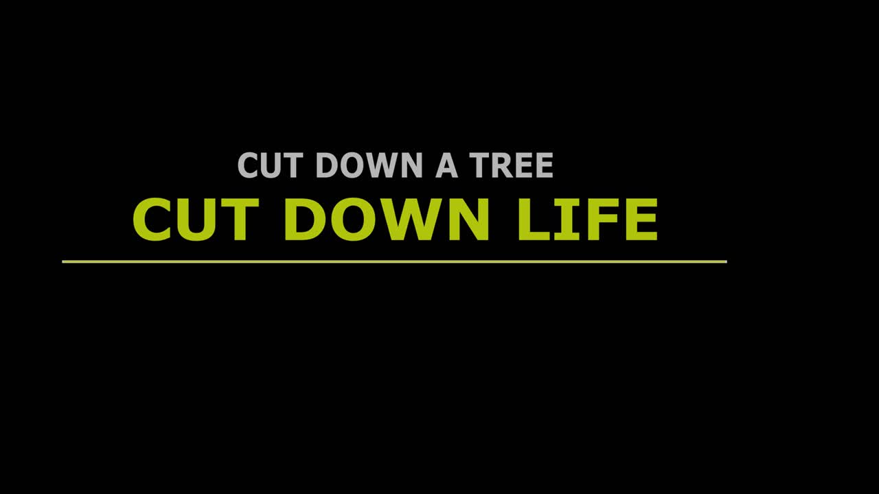 Cut down a tree cut down life video text clear background ready to use
