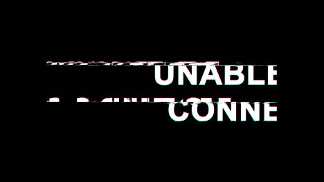 no se puede conectar efecto glitch texto distorsión de televisión digital animación de bucle 4k