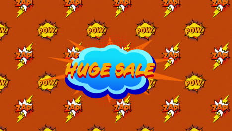 huge sale, pow and zap text on speech bubble against orange background