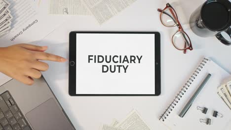 fiduciary duty displaying on a tablet screen