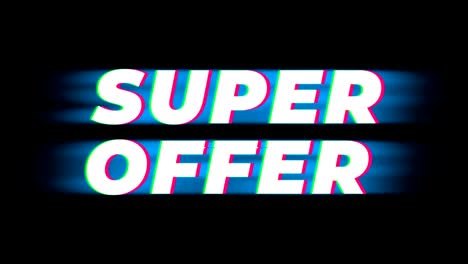 super offer text vintage glitch effect promotion.