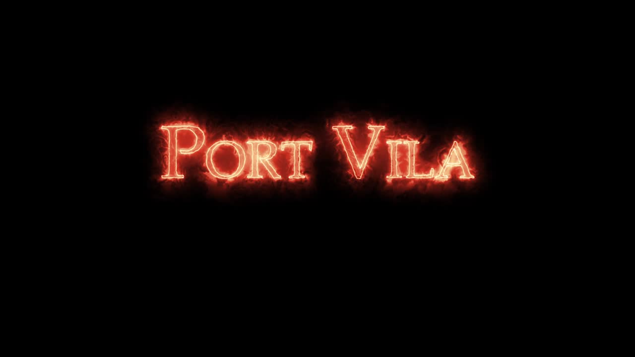 Port Vila written with fire. Loop