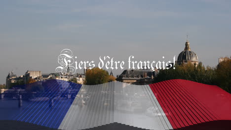 animación de fiers d'etre francais texto y bandera francesa y parís