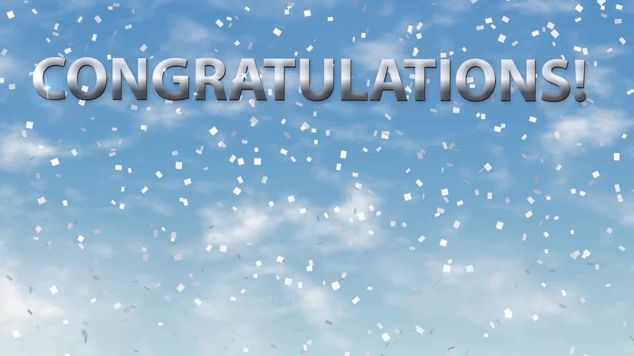 Silver confetti falls against a blue sky with drifting clouds and metallic congratulations text.