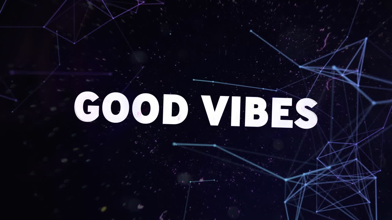 animación de texto de buenas vibraciones en letras blancas sobre conexiones en fondo negro