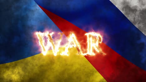 war written in letters on fire above waving burning flags of ukraine and russia