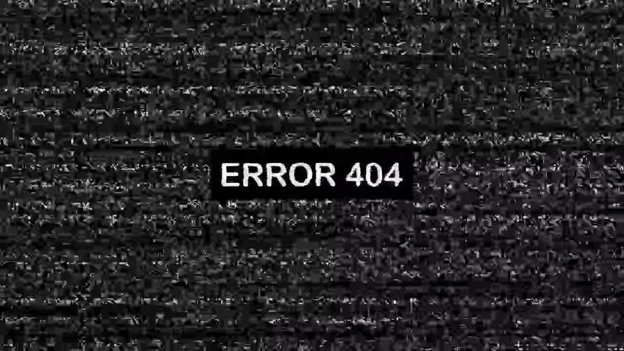 ERROR 404 Text Glitching on a Static Digital Screen