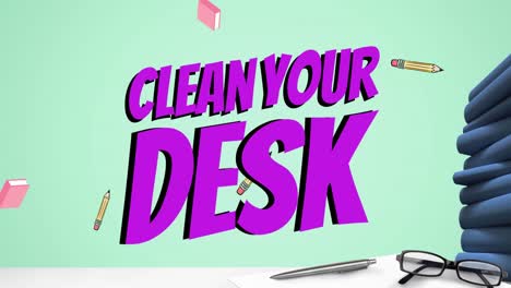 Animation-of-clean-your-desk-text-over-books-and-office-items-on-green-background