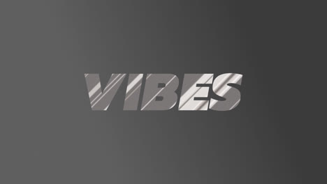 animation of vibes text over grey background