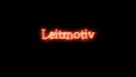 leitmotiv written with fire. loop