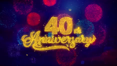 40th anniversary celebration with fireworks