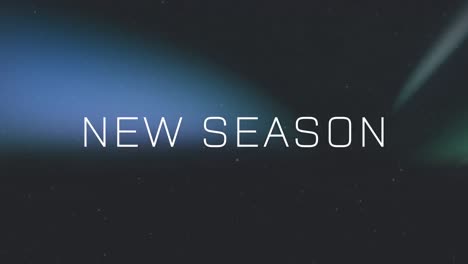 animation of new season text over light trails on black background