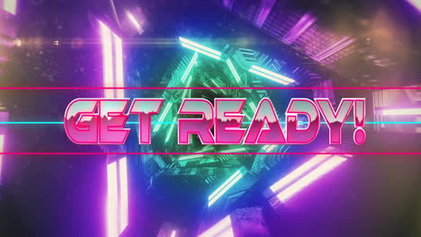 get ready! text animation over neon lights and geometric shapes background