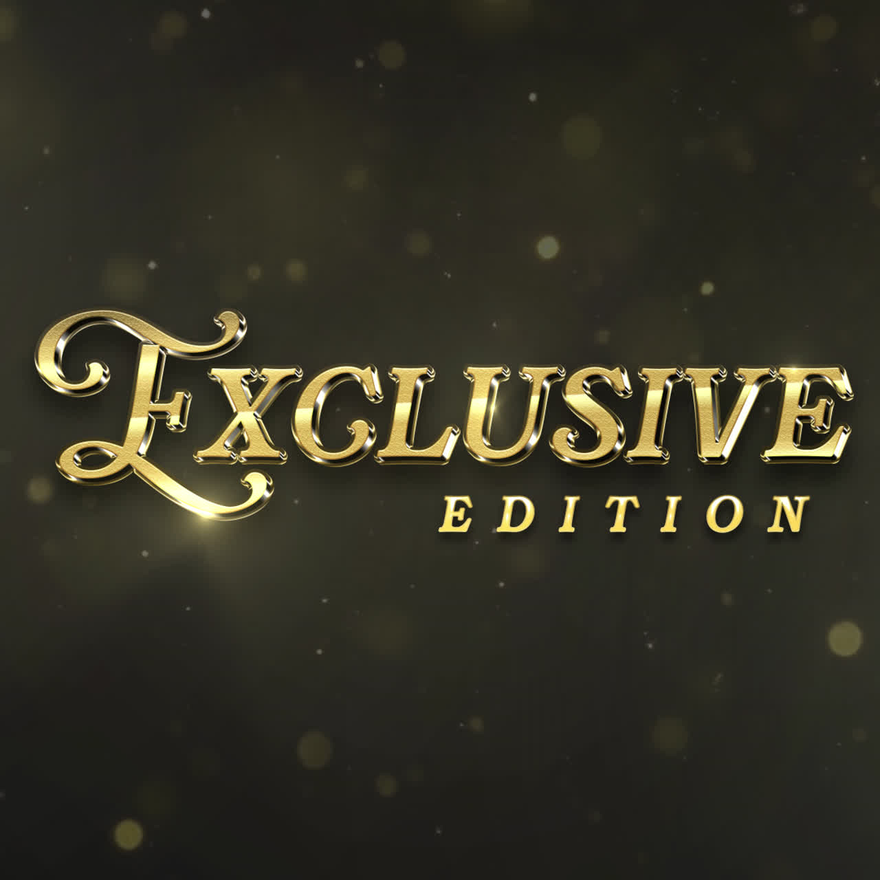 Exclusive Edition Gold Text on Dark Sparkling Background
