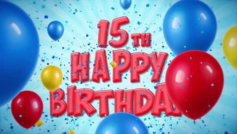 15th birthday celebration with balloons and confetti