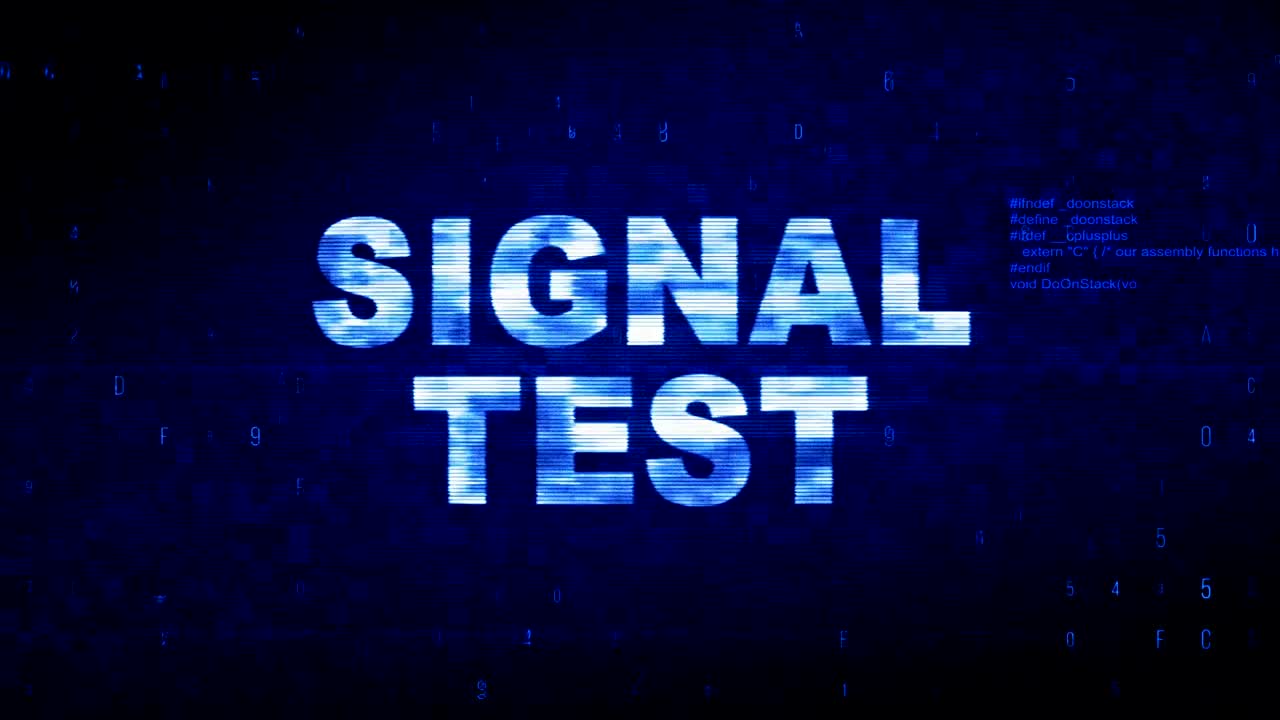 Signal Test  Text Digital Noise Twitch Glitch Distortion Effect Error Animation.