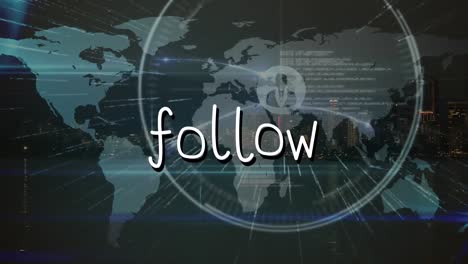 animation of follow text over world map
