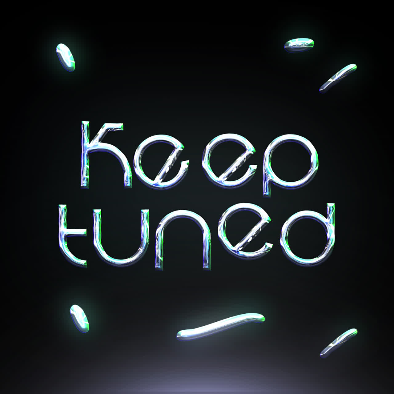 Keep Tuned - Futuristic Text Graphic