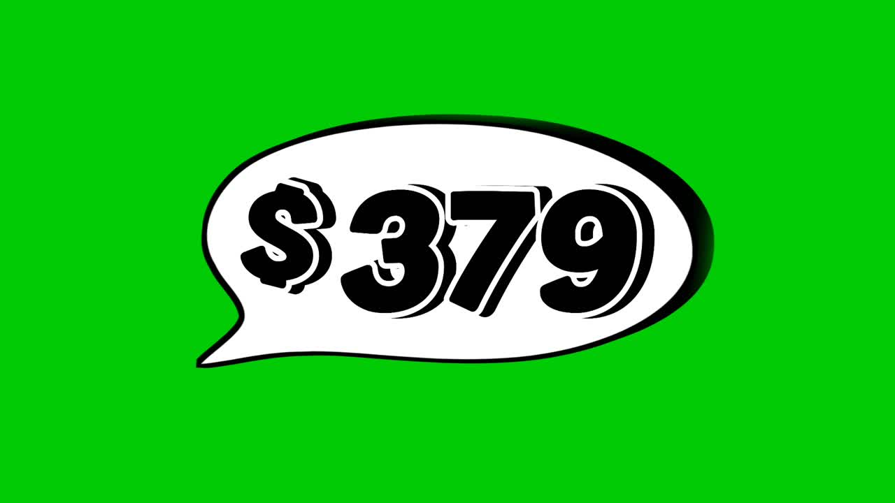 Animation $379 dollars price in a speech bubble on green screen.Perfect for sales, ads, or promo videos. Easy to use and customize in your projects video element