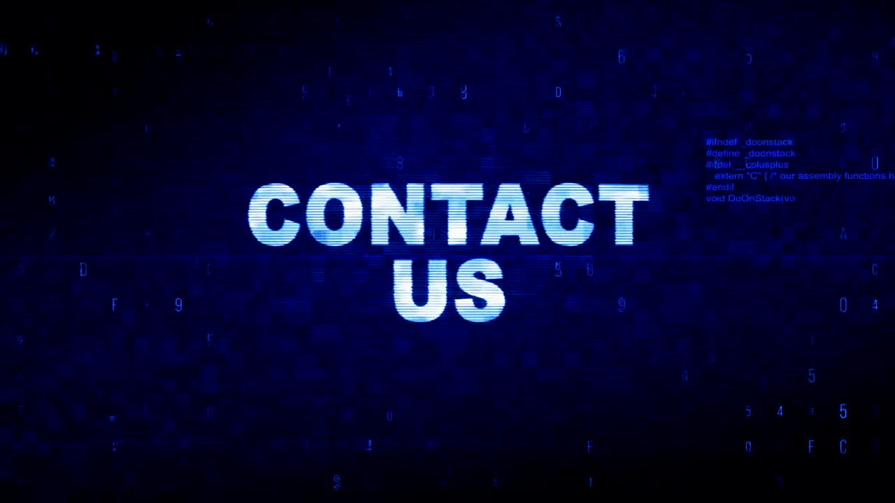 Contact Us Text Digital Noise Twitch Glitch Distortion Effect Error Animation.
