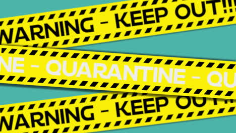 animation of the words quarantine and warning - keep out! written yellow on tape